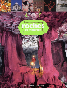Roches et minéraux - Deraime Sylvie