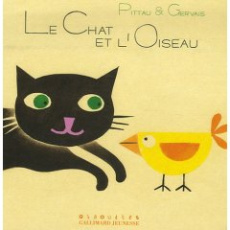 Le Chat et l'Oiseau - Pittau Francesco ; Gervais Bernadette
