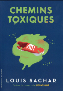 Chemins toxiques - Sachar Louis ; Ménard Jean-François