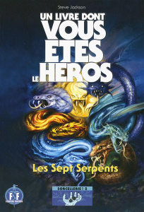 Sorcellerie ! Tome 3 : Les Sept Serpents - Jackson Steve ; Blanche John ; Jusforgues Pascale