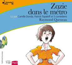Zazie dans le métro. 1 CD audio MP3 - Queneau Raymond ; Donda Camille ; Topaloff Patrick