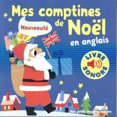 MES COMPTINES DE NOEL EN ANGLAIS - 6 COMPTINES, 6 IMAGES, 6 PUCES - BILLET MARION