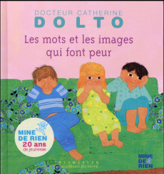 Les mots et les images qui font peur - Dolto-Tolitch Catherine ; Faure-Poirée Colline ; M