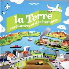 La Terre, une planète à protéger - Billioud Jean-Michel ; Castanié Julien