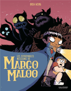 Les Effroyables Missions de Margo Maloo Tome 1 - Weing Drew ; Marchand Alice