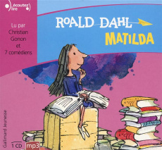 Matilda. 1 CD audio MP3 - Dahl Roald ; Gonon Christian ; Botton Isabelle de