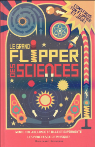 Le grand flipper des sciences - Arnold Nick ; Graham Ian ; Davey Owen ; Porlier Br