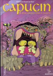Capucin Tome 2 : Pour quelques coups de baguette - Dupré La Tour Florence