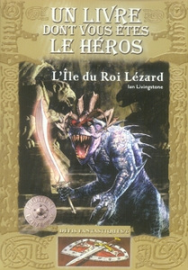Défis fantastiques Tome 6 : L'Ile du Roi Lézard - Livingstone Ian ; Langford Alan ; Vimereu Fabienne