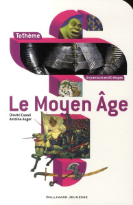Le Moyen-Age - Casali Dimitri ; Auger Antoine