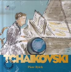 Tchaïkovski. Avec 1 CD audio - Ilyich Piotr