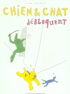 Chien et chat débloquent - Koechlin Lionel
