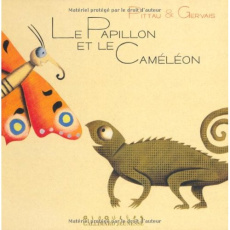 Le papillon et le caméléon - PITTAU/GERVAIS