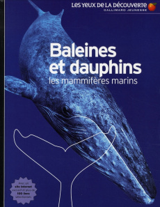 Baleines et dauphins. Les mammifères marins - Papastavrou Vassili ; Greenaway Frank ; Porlier Br