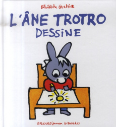 L'Ane Trotro : L'âne Trotro dessine - Guettier Bénédicte