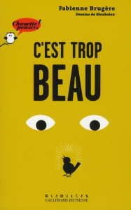 C'est trop beau - Brugère Fabienne