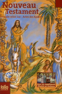 Nouveau Testament. Evangile selon Luc - Actes des Apôtres - Cohat Elisabeth ; Gutman Claude