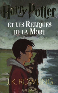 Harry Potter Tome 7 : Harry Potter et les Reliques de la Mort - Rowling J.K. ; Ménard Jean-François