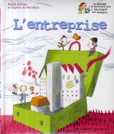 L'entreprise - Delrieu Alexia ; Menthon Sophie de ; Perrin Clotil