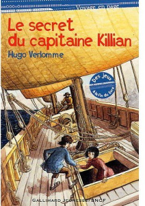 Le secret du capitaine Killian - Verlomme Hugo ; Pommier Maurice