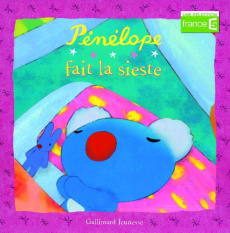 Pénélope fait la sieste - Gutman Anne ; Hallensleben Georg