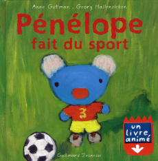 Pénélope tête en l'air : Pénélope fait du sport - Gutman Anne ; Hallensleben Georg