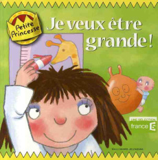 Je veux être grande ! - Ross Tony ; Krief Anne