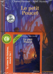 Le petit Poucet. Avec 1 CD audio - Perrault Charles ; Hyman Miles