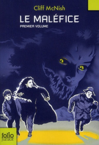 Le maléfice Tome 1 - McNish Cliff ; Haas Pascale