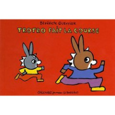 Trotro fait la course - Guettier Bénédicte