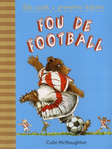 Fou de football - McNaughton Colin