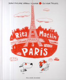 Rita et machin à Paris - Arrou-Vignod Jean-Philippe ; Tallec Olivier