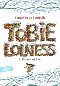 Tobie Lolness Tome 2 : Les yeux d'Elisha - Fombelle Timothée de ; Place François