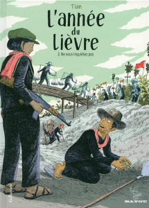 L'année du lièvre Tome 2 : Ne vous inquiétez pas - TIAN