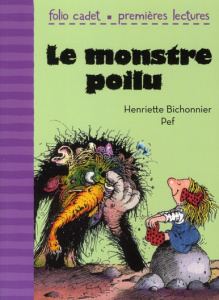 Le monstre poilu - Bichonnier Henriette