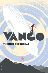 Vango Tome 1 : Entre ciel et terre - Fombelle Timothée de