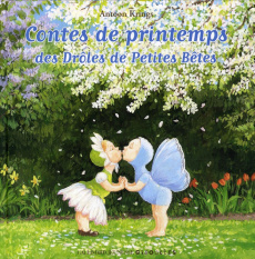 Contes de printemps des Drôles de petites bêtes - Krings Antoon