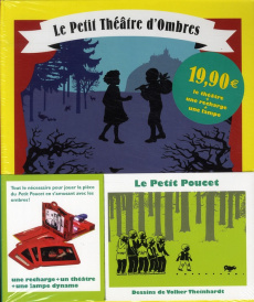 Le petit Poucet. Une recharge, un théâtre, une lampe dynamo - Poirée Clément ; Theinhardt Volker ; Faure-Poirée
