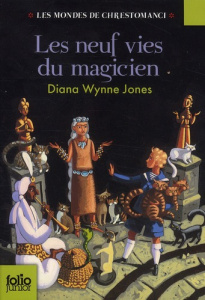 Les mondes de Chrestomanci Tome 2 : Les neuf vies du magicien - Wynne Jones Diana ; Simon Sylvie