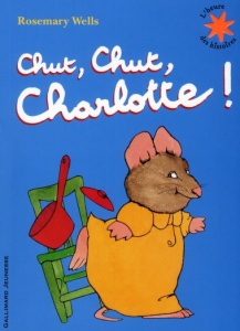 Chut, chut, Charlotte ! - Wells Rosemary