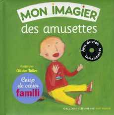 Mon imagier des amusettes. Avec 1 CD audio - Tallec Olivier ; Davois Bernard
