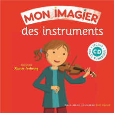 Mon imagier des instruments. Avec 1 CD audio - Aboulker Isabelle ; Frehring Xavier