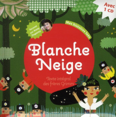 Blanche Neige. Avec 1 CD audio - Grimm Jakob et Wilhelm ; Duperey Anny ; Placin Luc