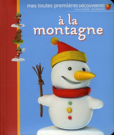 A la montagne - Gutman Anne ; Roussel Matthieu