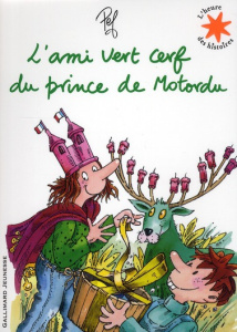 L'ami vert cerf du prince de Motordu - PEF
