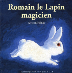 Romain le Lapin magicien - Krings Antoon