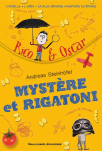 RICO ET OSCAR - I - MYSTERE ET RIGATONI - Steinhöfel Andreas - Wells Steve - Fontaine Barbar