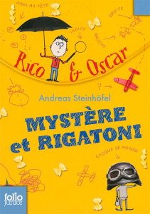 Rico & Oscar Tome 1 : Mystère et rigatoni - Steinhöfel Andreas - Wells Steve - Fontaine Barbar