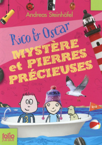Rico & Oscar Tome 3 : Mystère et pierres précieuses - Steinhöfel Andreas - Fontaine Barbara - Wells Stev