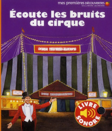Ecoute les bruits du cirque - Badreddine Delphine ; Millet Denise ; Millet Claud